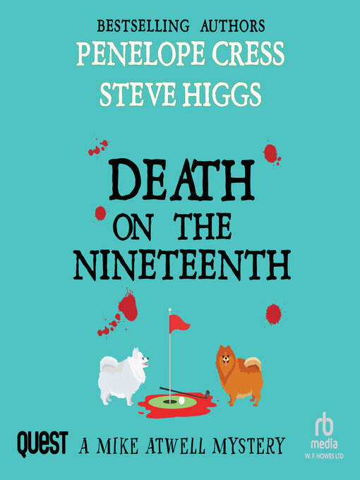 Title details for Death on the Nineteenth by Steve Higgs - Available